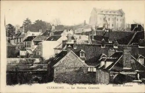 Ak Clermont Oise, La Maison Centrale