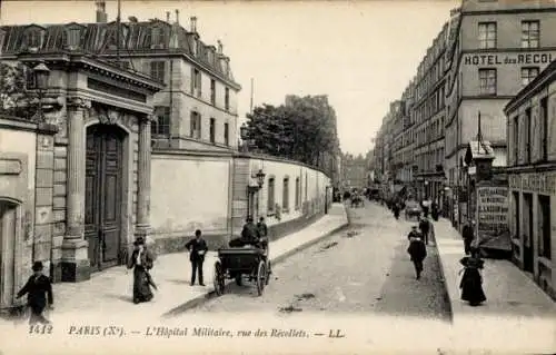 Ak Paris X, Militärhospital, Rue des Recollets