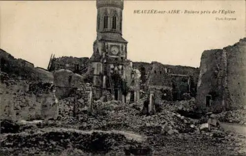 Ak Beauzée sur Aire Beausite Meuse, Kirchruine