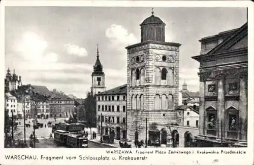 Ak Warszawa Warschau Polen, Schlossplatz und Krakauerstraße, Straßenbahn