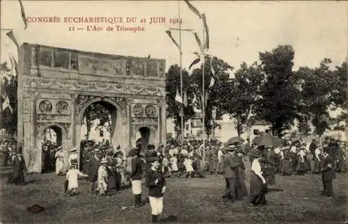 Ak Nancy Meurthe et Moselle, Congres Eucharistique du 21 Juin 1914, L'Arc de Triomphe