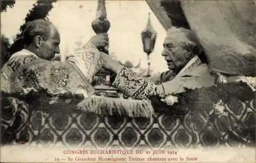 Ak Nancy Meurthe et Moselle, Congres Eucharistique du 21 Juin 1914, Sa Grandeur Monseigneur Turinaz