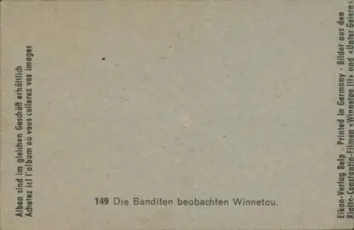 Sammelbild Karl May, Filmszene, Winnetou III, Unter Geiern, Banditen, Nr. 149