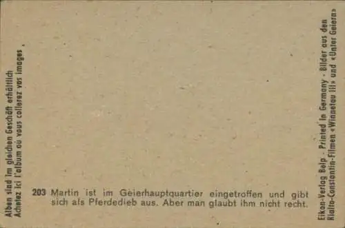 Sammelbild Karl May, Filmszene, Winnetou III, Unter Geiern, Martin im Geierhauptquartier, Nr. 203