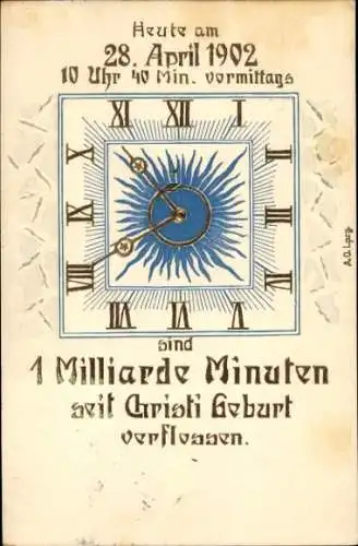 Präge Ak 28. April 1902, 10 Uhr 40, 1 Milliarde Minuten seit Christus vergangen