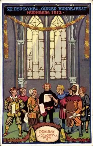 Künstler Ak Glass, Nürnberg in Mittelfranken Bayern, Sängerfest 1912, Meister Singer