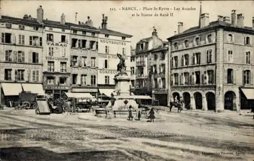 Ak Nancy Meurthe et Moselle, Place St-Epvre, Les Arcades et la Statue de Rene II