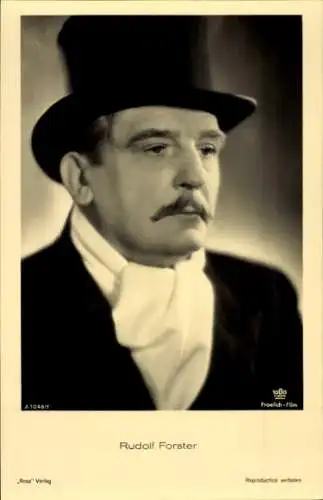 Ak Schauspieler Rudolf Forster, Portrait, Zylinder