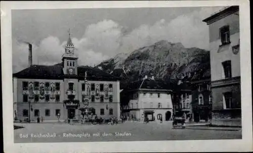 Ak Bad Reichenhall in Oberbayern, Rathausplatz, Staufen