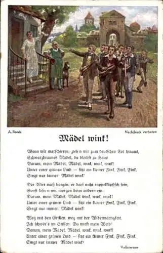 Künstler Lied Ak Mädel wink, Wenn wir marschieren, A. Broch, Musikanten, Wanderer