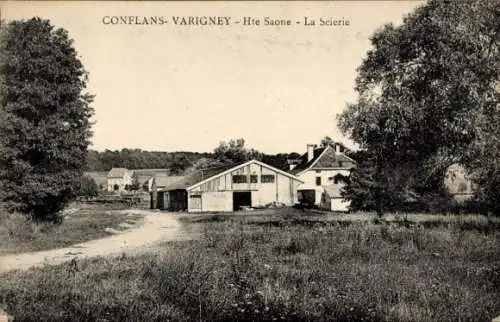 Ak Conflans-Varigney Haute Saône, La Scierie