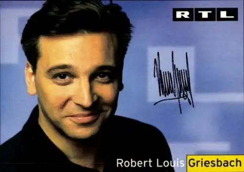 Ak Schauspieler Robert Louis Griesbach, Portrait, Autogramm, RTL