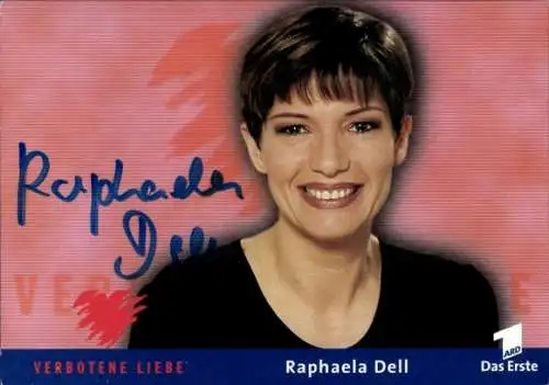 Ak Schauspielerin Raphaela Dell, Portrait, Autogramm, ARD, Serie Verbotene Liebe