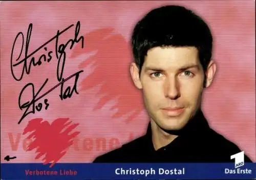 Ak Schauspieler Christoph Dostal, Portrait, Autogramm, ARD, Serie Verbotene Liebe