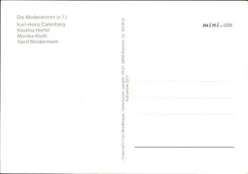 Ak Schauspieler Karl-Heinz Calenberg, Gerd Mindermann, Kristina Hertel, Monika Kluth, Autogramm