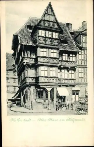 Ak Halberstadt am Harz, altes Haus am Holzmarkt