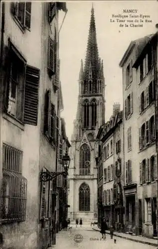 Ak Nancy Meurthe et Moselle, Basilique Saint-Epvre, La Tour vue de la Rue de la Charite