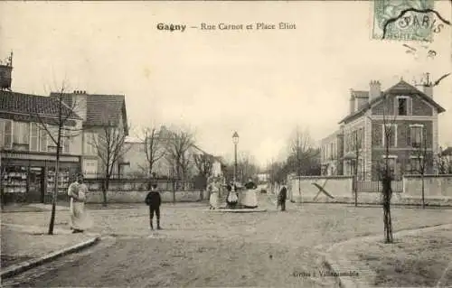 Ak Gagny Son Saint Denis, Rue Carnot und Place Eliot