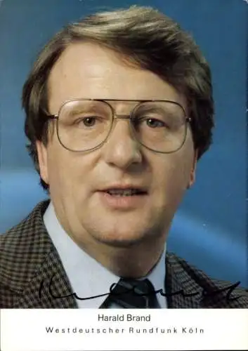 Ak Schauspieler Harald Brand, Portrait, Autogramm, WDR