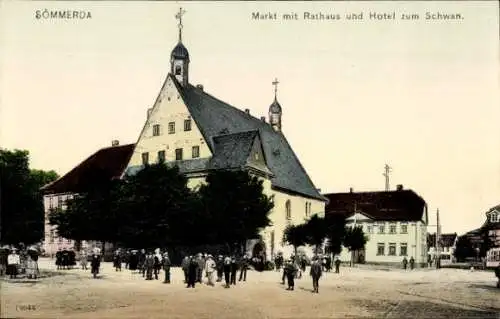 Ak Sömmerda in Thüringen, Markt, Rathaus, Hotel zum Schwan