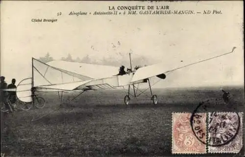 Ak Conquette de l'Air, Flugzeug Antoinette II, Gastambide-Mangin