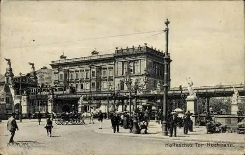 Ak Berlin Kreuzberg, Hallesches Tor, Hochbahn