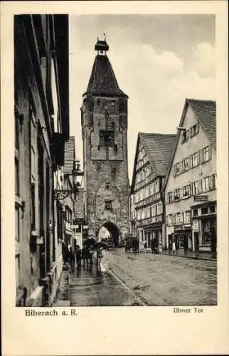 Ak Biberach an der Riß in Oberschwaben, Ulmer Tor