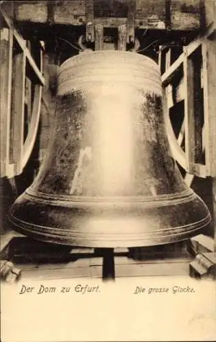 Ak Erfurt in Thüringen, Dom, Große Glocke