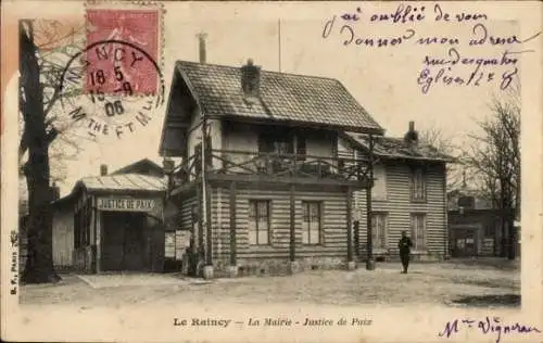 Ak Le Raincy Seine Saint Denis, Rathaus, Friedensrichter