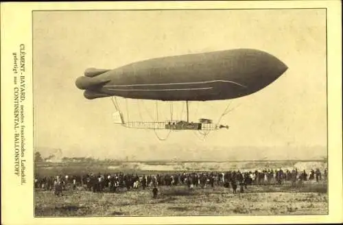 Ak Clément Bayard, neuestes französisches Luftschiff, gefertigt aus Continental Ballonstoff