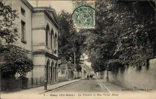 Ak Gray Haute Saône, Theater, Rue Victor Hugo