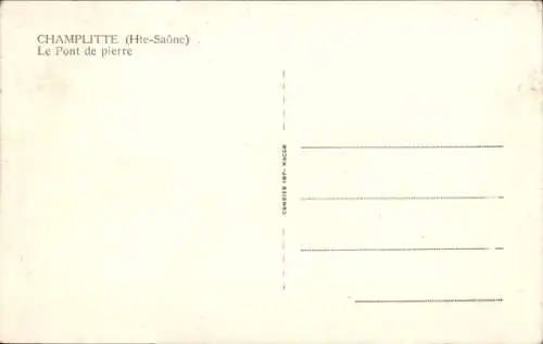 Ak Champlitte Haute Saône, Le Pont de pierre