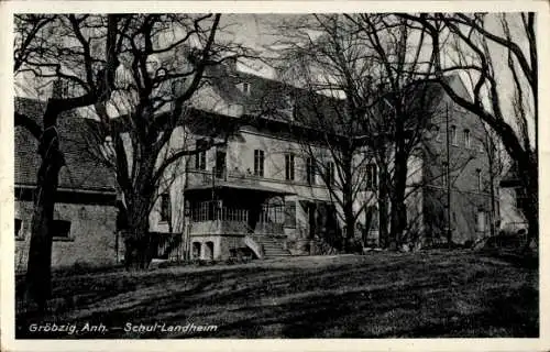 Ak Gröbzig in Anhalt, Schul-Landheim