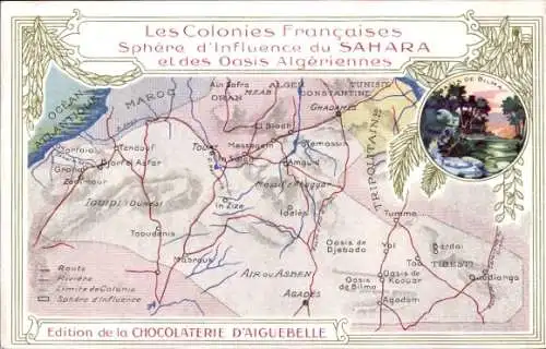 Landkarten Ak Sahara Algerien, Edition de la Chocolaterie d'Aiguebelle, Maroc, Oase, Tummo