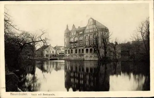 Ak Neumünster in Holstein, Teich, Bankverein