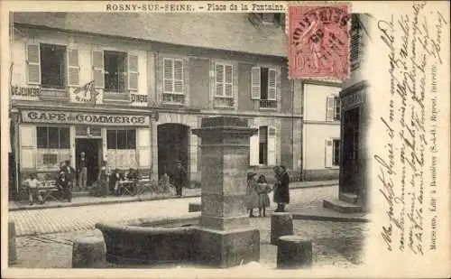 Ak Rosny-sur-Seine Yvelines, Place de la Fontaine, Café du Commerce