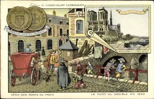 Litho Paris, Le Pont au Double en 1640, Monaie de Louis XIII, Chocolat Lombart, Reklame