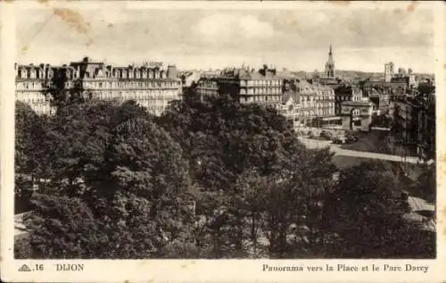 Ak Dijon Côte d'Or, Panorama vers la Place et le Parc Darcy