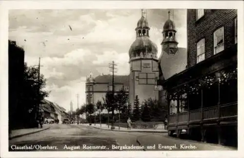 Ak Clausthal Zellerfeld im Oberharz, August Roemerstr, Bergakademie, Kirche