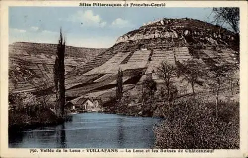 Ak Vuillafans Doubs, La Loue et les Ruines de Chateauneuf