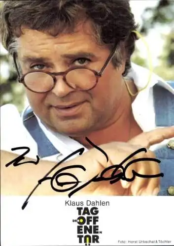 Ak Schauspieler Klaus Dahlen, Portrait, Autogramm, Tag der offenen Tür