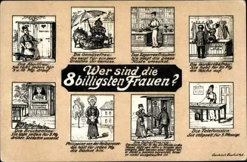 Ak Wer sind die 8 billigsten Frauen?, Abortfrau, Gemüsefrau, Zigarrenfräulein, Garderobefrau