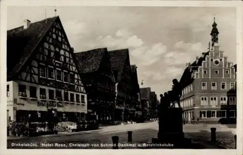 Ak Dinkelsbühl in Mittelfranken, Hotel Rose, Christoph von Schmid Denkmal, Ratstrinkstube