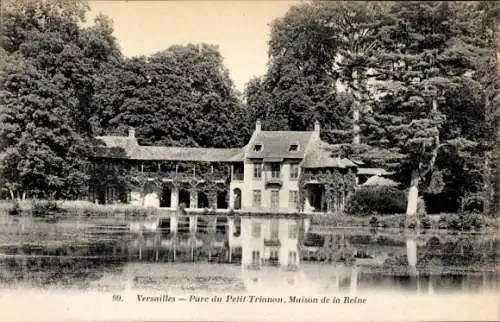 Ak Versailles Yvelines, Palais du Petit Trianon, Maison de la Reine