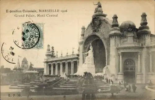 Ak Marseille Bouches du Rhône, Kolonialausstellung 1906, Grand Palais