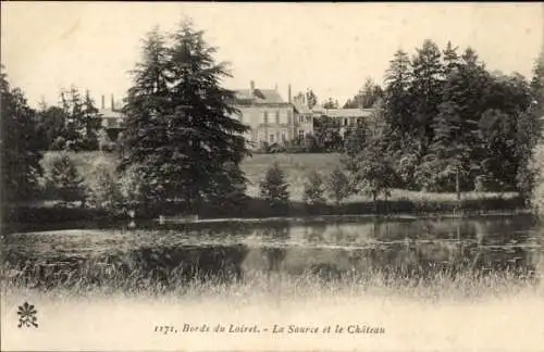 Ak Bords du Loiret, La Source, Le Chateau