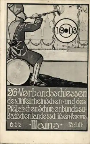 Ak Mainz, 26. Verbandsschießen 1913, Mittelrhein. und pfälz. Schützenbund, Bad. Landesschützenverein