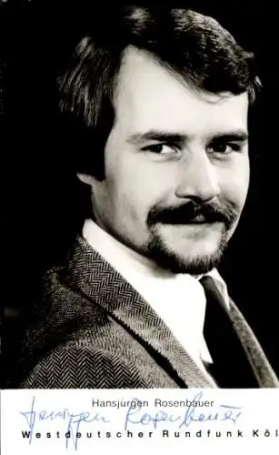 Ak Schauspieler Hansjürgen Rosenbauer, Portrait, Autogramm