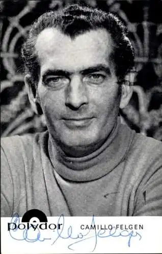 Ak Sänger Camillo Felgen, Portrait, Autogramm