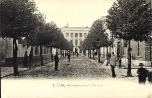 Ak Krefeld am Niederrhein, Wilhelmstraße, Rathaus